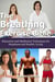 The Breathing Exercise Bible: Relaxation and Meditation Techniques for Happiness and Healthy Living