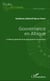 Gouvernance en Afrique - La théorie générale de la gouvernance économique