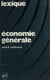 Économie générale - Lexi-guide des mécanismes de l'économie