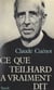 Ce que Teilhard a vraiment dit