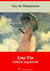 Une Vie – suivi d'annexes - Nouvelle édition 2019