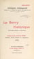 Le Berry historique - Chronologie populaire et anecdotique
