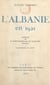 L'Albanie en 1921 - Avec illustrations et cartes