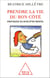 Prendre la vie du bon côté - Pratiques du bien-être mental