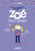 Toujours Zoé tout court - Tome 2