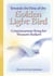 Towards the Time of the Golden Light Bird - Consciousness Song for Treasure Seekers