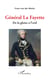 Général La Fayette - De la gloire à l'exil