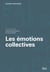 Les émotions collectives - En quête d’un «objet» impossible