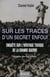 Sur les traces d'un secret enfoui - Enquête sur l'héritage toxique de la Grande Guerre