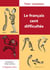 Le Français cent difficultés