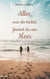 Alles, was du suchst, findest du am Meer