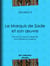 Le Marquis de Sade et son œuvre - Devant la science médicale et la littérature moderne