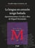 La lengua en corazón tengo bañada - Aproximaciones a la vida y obra de Miguel Hernández