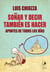 Soñar y decir también es hacer - Apuntes de todos los días