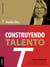 Construyendo talento - Programas de desarrollo para el crecimiento de las personas y la continuidad de las organizaciones