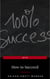 How to Succeed or, Stepping-Stones to Fame and Fortune