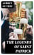 The Legends of Saint Patrick