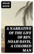 A Narrative of the Life of Rev. Noah Davis, A Colored Man - Written by Himself, At The Age of Fifty-Four
