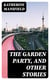 The Garden Party, and Other Stories
