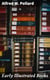 Early Illustrated Books - A History of the Decoration and Illustration of Books in the 15th and 16th Centuries