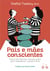 Pais e mães conscientes - Como transformar nossas vidas para empoderar nossos filhos