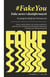 #FakeYou - Fake news i desinformació