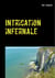 Intrication infernale - Une nouvelle aventure du commissaire Paul Berger