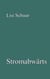 Stromabwärts - Gedichte