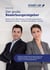 Der große Bewerbungsratgeber - Stellensuche, Bewerbung, Vorstellungsgespräch, Assessment Center, Gehaltsverhandlung, Aufstieg