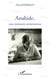 Anahide, une mémoire arménienne