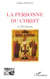 La personne du Christ - Le Dieu-homme