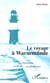 Le voyage à Warnemünde - Digressions est-allemandes