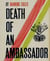 Death of an Ambassador