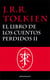 El Libro de los Cuentos Perdidos Historia de la Tierra Media 2