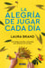 La alegría de jugar cada día