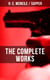 The Complete Works of H. C. McNeile "Sapper" - Novels, War Stories, Detective Stories & Tales from the Army