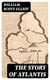 The Story of Atlantis - Historical, Geographical & Ethnological Study