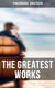 The Greatest Works of Theodore Dreiser - Novels, Short Stories, Essays & Biographical Works (Including Sister Carrie, The Titan, Jennie Gerhardt…)