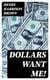 Dollars Want Me! - Including "The Call of the 20th Century"