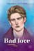 Bad Love - Between desire and duty