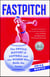 Fastpitch - The Untold History of Softball and the Women Who Made the Game
