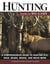 Petersen's Hunting Guide to Big Game - A Comprehensive Guide to Hunting Elk, Deer, Bears, Moose, and Much More