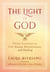 The Light of God - Divine Locutions on Evil, Karma, Reincarnation, and Healing