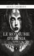 Le royaume d’Elysia - Tome 1 - Elysia, les devoirs d’une reine