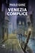 Venezia complice