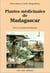 Plantes medicinales de madagascar - cinquante-huit plantes medicinales utilisees sur le marche de ta