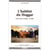 Habitat du Hoggar (L'). Entre tente et maison : la hutte
