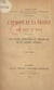 L'Europe et la France, de 1871 à 1914 - Les causes lointaines et immédiates de la guerre actuelle
