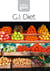 GI - How to succeed using the Glycemic Index diet