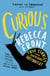 Curious - True Stories and Loose Connections